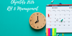 Fixer ses objectifs RH et management pour 2026